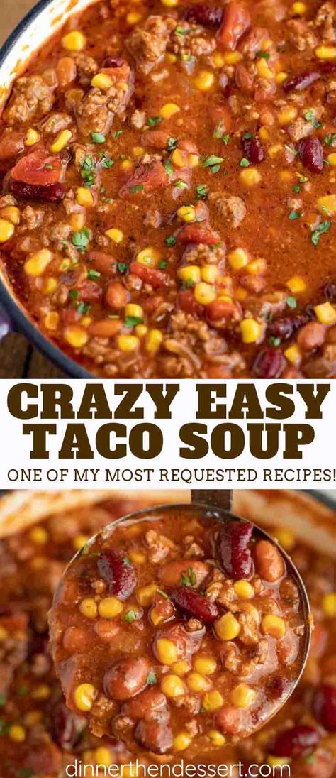 Easy Taco Soup made with ground beef, tomatoes, corn, beans, and seasoning is the PERFECT way to enjoy the taco flavors you love in a one pot dinner! #soup #tacosoup #easy #beef #groundbeef #stovetop #mexicanrecipes #mexican #dinnerthendessert Taco Soup Recipe Easy, Easy Taco Soup, Soup With Ground Beef, Taco Soup Recipe, Easy Taco, One Pot Dinner, Soup Dinner, Taco Soup, Easy Soups