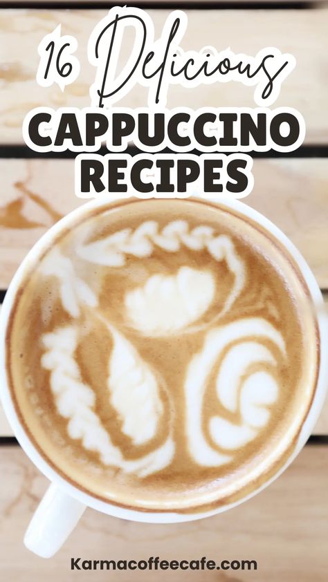 16 Delicious Cappuccino Recipes You Can Make at Home Keurig Cappuccino Recipe, Home Made Cappuccino Recipes, How To Make A Cappuccino With A Machine, Cappuccino Recipe Espresso Machine, Best Cappuccino Recipe, Italian Cappuccino Recipe, Diy Cappuccino Recipe, Creamiccino Recipes, French Vanilla Cappuccino Mix Recipe