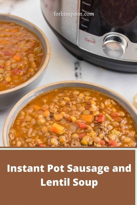 INSTANT POT SAUSAGE AND LENTIL SOUP Instant Pot Italian Sausage, Lentil Soup With Sausage, Sausage And Lentil Soup, Sausage Lentil Soup, Instant Pot Lentil Soup, Sausage Lentil, Lentils And Sausage, Instant Pot Italian, Lentil Sausage Soup