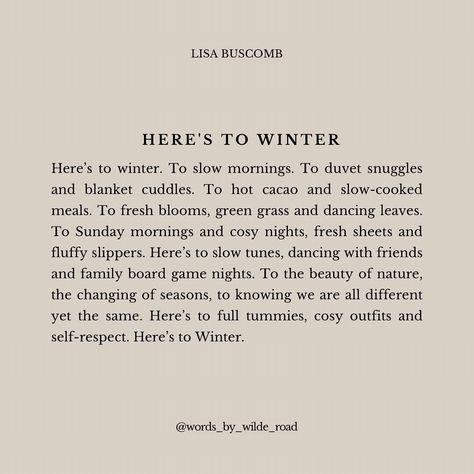 Here’s to how I’m feeling on this chilly (while also incredibly beautiful) winter day in New Zealand ❄️ Quotes On Winter Feelings, Winter Captions, December Quotes, Cosy Outfit, Winter Quotes, Slow Cooked Meals, Winter Is Here, Charles Bukowski, Self Respect