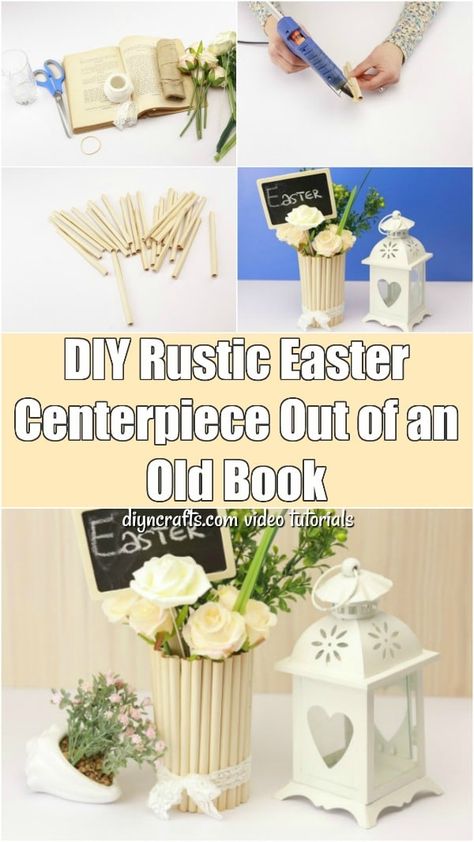 DIY Rustic Easter Centerpiece Made Out of an Old Book - In search of a fun, fast and easy project to do to celebrate Easter? If you have an old book you no longer read and a few other basic supplies, you can create this stunning Easter vase to display. #Easter #rustic #crafts #repurpose #upcycle #decoration #centerpiece Easter Vase, Rustic Centerpieces Diy, Easter Centerpieces Diy, Rustic Easter, Fun Easter Crafts, Easter Centerpiece, Easy Easter Crafts, Rustic Crafts, Rustic Centerpieces