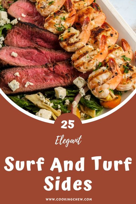 Surf And Turf Dinner Party Ideas, Christmas Dinner Surf And Turf, Surf And Turf Salad, Surf And Turf Menu Ideas, Surf N Turf Sides, Surf And Turf For A Crowd, Surf And Turf Appetizers, Side Dishes For Surf And Turf Dinners, Surf And Turf Dinner Sides