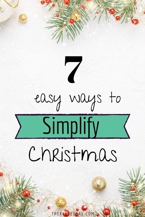 7 easy ways to simplify Christmas and enjoy more of the magic of the holiday season Quiet Christmas, Christmas Chaos, Simplify Christmas, Minimalist Homes, A Simple Christmas, Social Calendar, Christmas Planning, Organized Mom, Minimalist Christmas