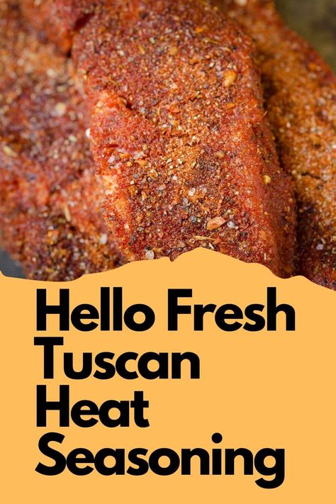 Tuscan Heat Spice Hello Fresh, Tuscan Heat Spice Recipe, Hello Fresh Tuscan Heat Spice Recipe, Tuscan Heat Spice, Fresh Meal, Spice Blends Recipes, Green Chef, Hot Spices, Simple Vinaigrette