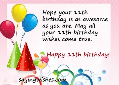 11th bday wishes, sayings Happy 11th Birthday Boy, Happy 11th Birthday Girl, Grandaughter Birthday Wishes, 11th Birthday Boy, Birthday Boy Quotes, Good Wishes Quotes, Birthday Status, Happy Birthday Wishes Messages, Happy 11th Birthday