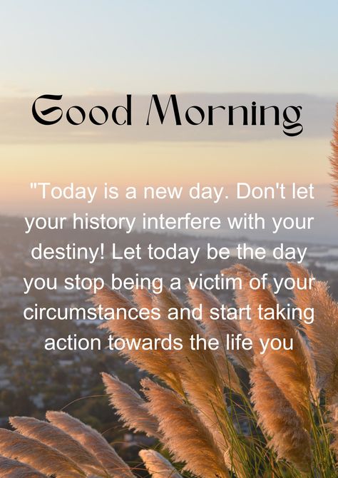 Christian Good Morning Quotes Morning Encouragement Faith, Christian Good Morning, Morning Encouragement, Christian Good Morning Quotes, Morning Energy, Quotes To Start Your Day, Today Is A New Day, Good Morning Today, Faith Encouragement