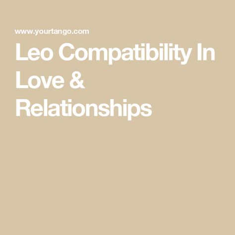 Leo Compatibility In Love & Relationships Leo And Leo Compatibility, Leo And Leo, Aries Relationship, Elizabeth Taylor And Richard Burton, Leo Relationship, Aries Compatibility, Leo Compatibility, Sun Signs, Libra And Leo