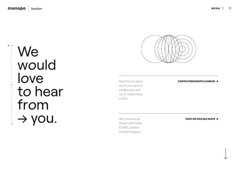 Monopo London - Contact page for web design inspiration added by Awwwards to webgl, agency, animation, mouse interaction, contact page, clean Use Cases Web Design, Contact Web Design Page, Contact Page Portfolio, Interactive Web Design Inspiration, Contact Page Design Website, Awwwards Web Design, Portfolio Contact Page, Contact Page Web Design, Agency Website Inspiration