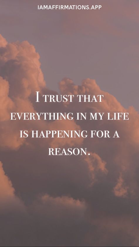 I trust that everything in my life is happening for a reason. From the I am app: https://iamaffirmations.app/download Thing Happen For A Reason Quotes, Forgive Me Quotes, I Forgive Myself, Reason Quotes, Forgive Myself, Give Me Attention, Keep Strong, Self Respect Quotes, My Life My Rules