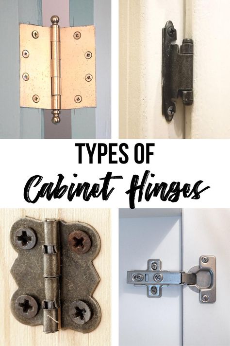 Choosing the right types of cabinet hinges can seem like a challenging task. There are so many different options available at the home improvement store! The type of hinge you use for your cabinet door can have a big impact on the feel and function of your home. I've done all of the research for you and put together this handy guide on what type of hinge works best in different situations. Cabinet Hardware For Doors, Non Mortise Hinge Cabinets, Rustic Hinges For Cabinets, How To Make A Cabinet Door Diy, Old Door Hinges, Inset Cabinet Door Hinges, Types Of Hinges Cabinets, Brass Hinges Cabinet, Cabinet Door Hinge Types