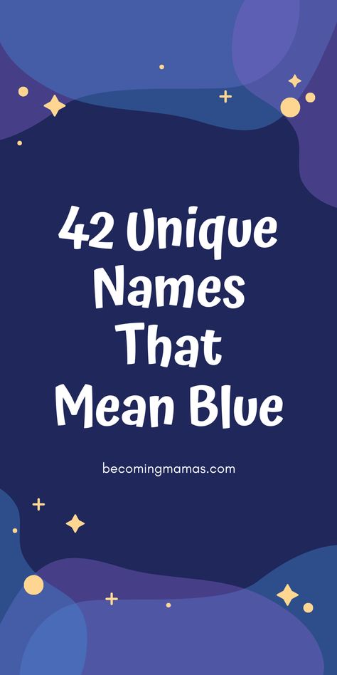 unique names that mean blue Female Baby Names Unique, Names That Mean Blue, Japanese Names For Girls, Old Fashion Girl Names, List Of Baby Names, Edgy Names, Baby Name Ideas, Truck Names, Greek Names