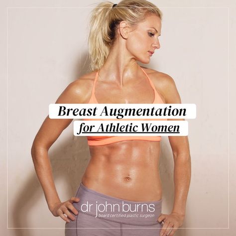 Breast Augmentation for Athletic Women Abdominal Pain Relief, Chest Workout Women, Lower Body Fat, Silicone Implants, Pectoral Muscles, Mommy Makeover, Breast Surgery, Breast Lift, Female Doctor