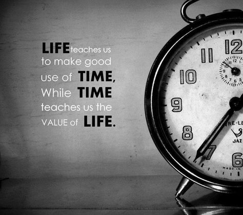 I love this quote because how many of us truly values our life which time teaches us the value of life? Like relationship, Sickness, Money? | Living Happily Flore Leng ! Value Of Time Quotes, Quotes About Time, Best Friend Love Quotes, Good Times Quotes, Life Quotes Wallpaper, Long Distance Love Quotes, Value Quotes, Going Back To College, Life Values