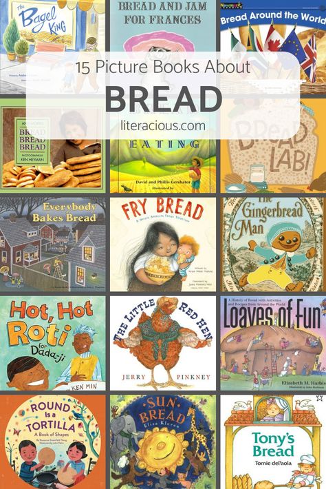 15 Picture Books About Bread Creative Curriculum Bread Study Preschoolers, Bread Preschool Activities, Bread Unit Creative Curriculum, Bread Crafts For Kids, Preschool Bread Study, Bread Study Preschool, Creative Curriculum Bread Study, Bread Study Creative Curriculum, Creative Curriculum Preschool