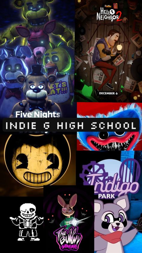 Fnaf, Undertale, BATIM, The Bunny Graveyard, Indigo Park, Hello Neighbor, Probably some DDLC I’m not sure, Poppy Playtime, etc. Indie Horror Games, Indie Game, Horror Games, Indie Horror, Indie Games, Horror Game, Five Night, I Know, High School