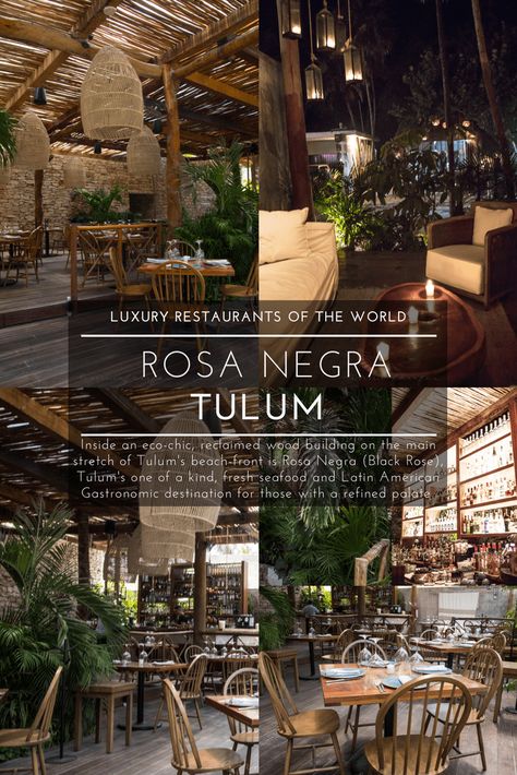 Luxury Restaurants of the World: Rosa Negra Tulum Riviera Maya Mexico Latin American Cuisine Hotel Secrets, Tulum Beach, Riviera Maya Mexico, Luxury Restaurant, Tulum Mexico, Travel Writer, Mexico Travel, Travel Photographer, Latin American