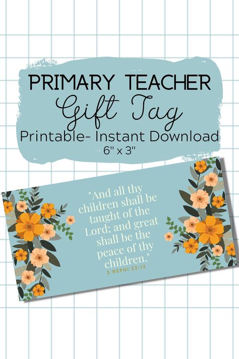 Lds Primary Christmas Gifts, Primary Teachers Gifts, Primary Christmas Gifts, Teacher Party, Lds Gifts, Primary Teacher, Show Gratitude, New Teacher Gifts, Visiting Teaching