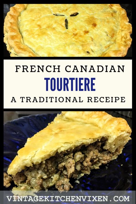 Tourtiere Recipe Quebec, Tourtiere Pie, Shortcrust Pie, Tortiere Recipe, Tourtiere Recipe, Acadian Food, Canadian Meat Pie Recipe, French Meat Pie, French Meat