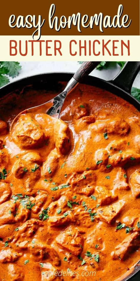 Healthy Butter Chicken Recipe, Homemade Butter Chicken, Easy Homemade Butter, Salad Combinations, Chicken Curry Recipe Easy, Butter Chicken Recipe Indian, Butter Chicken Curry, Curry Recipes Easy, Indian Butter Chicken