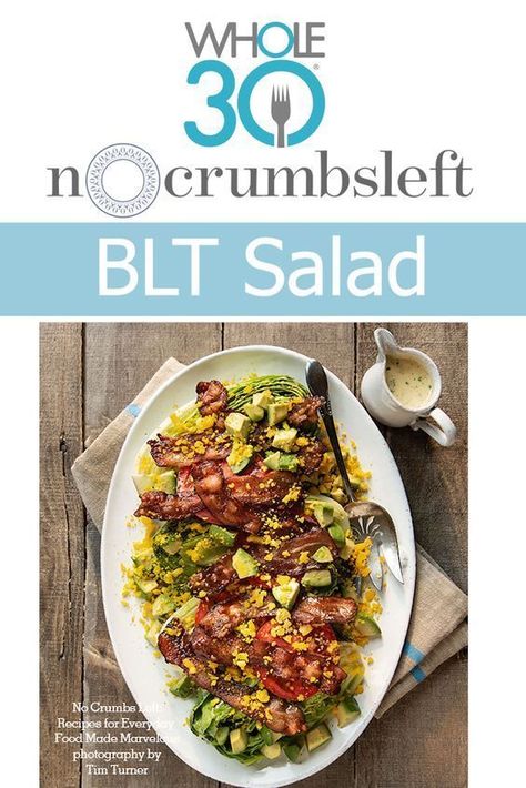 No Crumbs Left, Whole 30 Salads, Entree Salads, Blt Salad, Whole 30 Meal Plan, Keto Salad, Paleo Salads, Whole 30 Diet, Paleo Whole 30