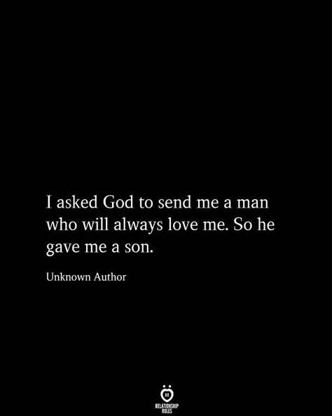 If You Have A Son First Quote, To My Unborn Son Quotes, Quotes Mother To Son, Moms Love For Son Quotes, God Sent Me A Son Quotes, Single Mom Son Quotes, My First Son Quotes, Momma And Son Quotes, Mother Quotes For Son