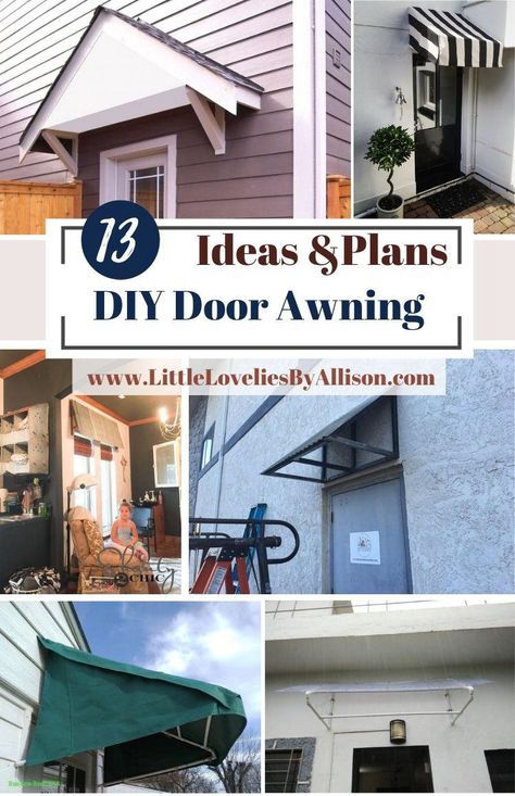 13 DIY Door Awning Plans: How To Make A Door Awning Diy Door Awning, Awning Over Door, Awning Ideas, Front Door Awning, Front Door Canopy, Diy Awning, Porch Awning, Door Awning, Aluminum Awnings