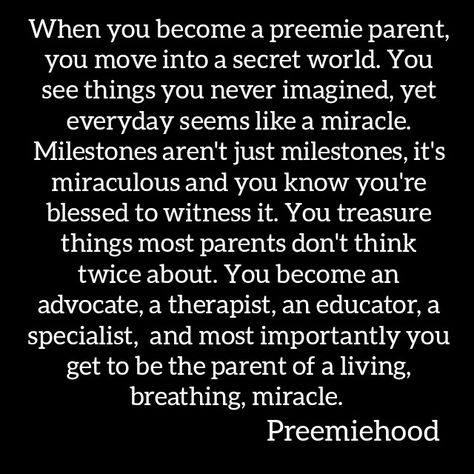 Preemie Quotes Inspirational, Quotes For Nicu Moms, Nicu Parents Quotes, Nicu Mom Quotes, Preemie Mom Quotes, Premature Baby Quotes, Nicu Babies Quotes, Nicu Quotes, Preemie Quotes