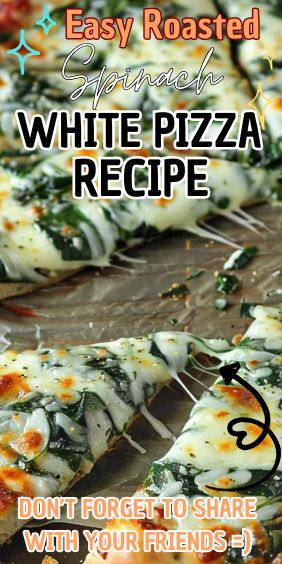 Roasted Garlic Spinach White Pizza Spinach On Pizza, Greek Roasted Garlic Spinach White Pizza, Chicken Spinach Pizza Recipes, White Pizza Sauce, Green Pizza, Creamy White Sauce, White Pizza Recipes, Garlic Pizza, Spinach Pizza