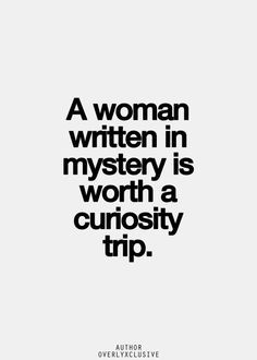 Mysteries Quotes, Mystery Quotes, Mysterious Quotes, Women Writing, Inspirational Quotes Pictures, Dark Beauty, Woman Quotes, Great Quotes, Picture Quotes