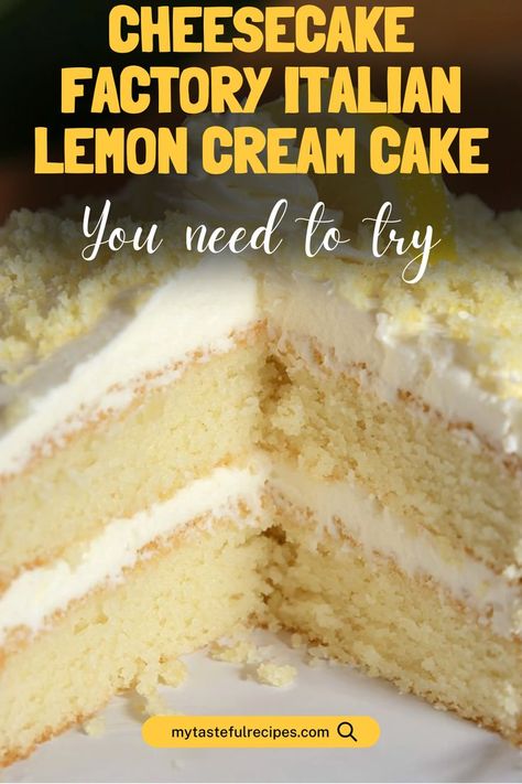 Transport your taste buds to Italy with this Cheesecake Factory-inspired Italian Lemon Cream Cake! A light and zesty dessert with layers of fluffy lemon cake, creamy filling, and a tangy lemon glaze—perfect for any celebration! Cheesecake Factory Italian Lemon Cream, Cheesecake Factory Italian Lemon Cream Cake Recipe, Italian Lemon Crème Cake, Cheesecake Factory Lemon Cream Cake, Lemon Cake With Cream Cheese Frosting, Lemon Cake To Die For, Olive Garden Lemon Cake, Lemoncello Cheesecake, Olive Garden Lemon Cream Cake Recipe