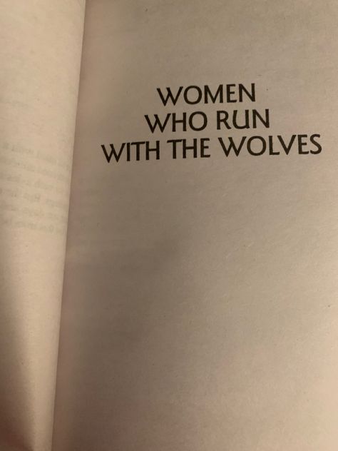 Women Who Run With The Wolves Aesthetic, Women Who Run With The Wolves, Wolves Aesthetic, Wolves, Running, Collage, Books, Pins