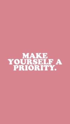 Make Yourself A Priority, Inspo Quotes, Single Quotes, Pink Quotes, Happy Words, Make Yourself, Quote Aesthetic, Cute Quotes, Pretty Quotes