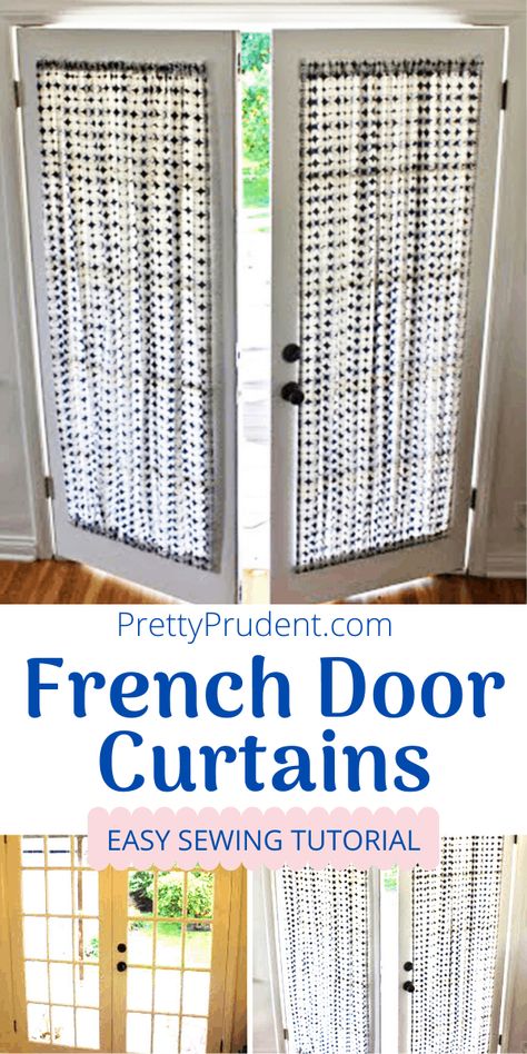 Sew your own custom French Door Curtain Panels that are convenient and not-boring with this easy DIY Sewing Tutorial for the home. French Door Curtains Diy, Diy French Doors, French Door Curtain Panels, French Door Coverings, Door Curtains Diy, Door Panel Curtains, French Door Curtain, Christine Mcconnell, Glass Door Curtains