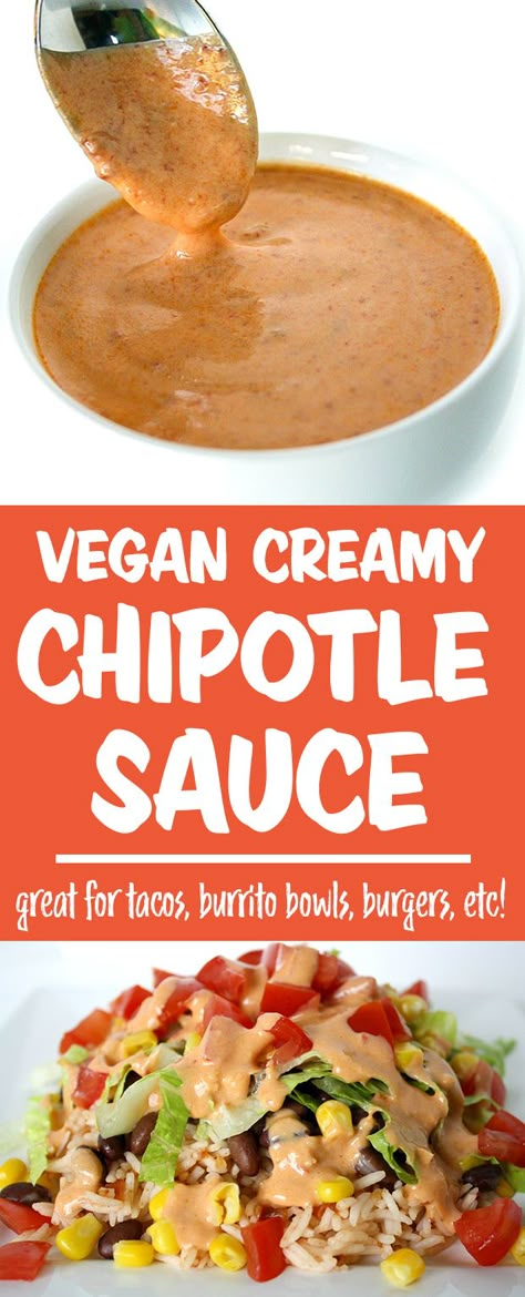 Creamy Chipotle Sauce Vegan Chipotle Sauce, Creamy Chipotle Sauce, Vegan Sauce Recipes, Vegan Chipotle, Vegan Sauce, Vegan Dips, Vegan Dressing, Tacos Burritos, Chipotle Sauce