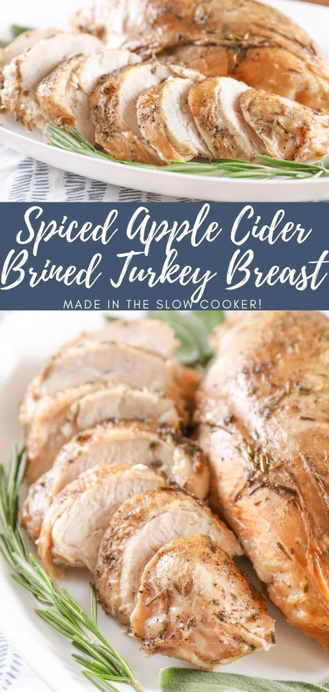 This Spiced Apple Cider Brined Turkey Breast is made in the slow cooker and results in flavorful, juicy meat thanks to an easy apple cider brine! #slowcookerrecipes #turkeybreast #applecider Apple Cider Turkey Breast, Slow Cooker Turkey Breast Recipes, Turkey Marinades, Apple Cider Brine, Apple Cider Brined Turkey, Turkey Cooker, Thanksgiving Posts, Brined Turkey Breast, Slow Cooker Apple Cider