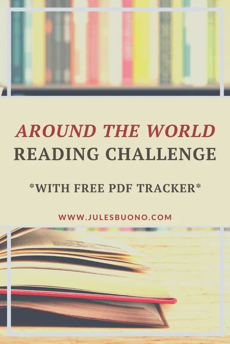 Epic Around the World Reading Challenge (+ PDF) - The Literary Lifestyle Around The World Reading Challenge, World Reading Challenge, Book Blogs, How To Read More, Must Read Novels, Library Organization, The Sun Also Rises, Short Books, Book Challenge