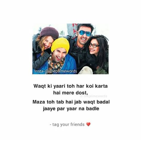 Dosti Captions In Hindi, Yjhd Quotes Friendship, Yjhd Quotes, School Life Quotes, Cute Friendship Quotes, True Friends Quotes, Bollywood Quotes, Classy Quotes, Friend Birthday Quotes