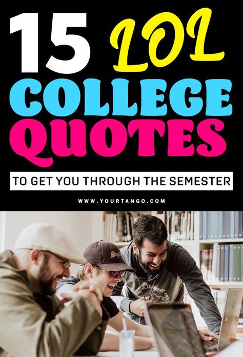 School is back in session for all, including college students. The year may bring challenges, but with a little humor, life can see a lot less difficult than it may appear. So here are some of the best funny quotes about college to help you get through the next semester in one piece. #funnyquotes #college Jokes For College Students Funny, Funny Quotes For College Students, Quotes For Homesick College Students, Encouragement Quotes For College Student, Quotes For College Freshman, Back To College Quotes, Funny Quotes About College, Funny College Quotes, College Mom Quotes