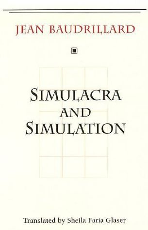 Simulacra and Simulation Interesting Theories, Simulacra And Simulation, Jean Baudrillard, Sound And Vision, Books To Read Nonfiction, Lucid Dream, Book Community, University Of Michigan, Free Ebooks Download