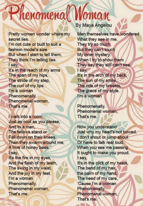 I love Maya Angelou’s work and Phenomenal Woman is my favorite poem. I always stand a little taller after reading it. I found this picture with the poem on it but I can’t remember where… Maya Angelou Poems, Phenomenal Woman Maya Angelou, Telling Lies, Phenomenal Woman, The Poem, Maya Angelou, Pretty Woman, Fashion Models, My Favorite