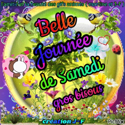 BON SAMEDI Sweetheart Quotes, Morning Sweetheart, Good Morning Sweetheart Quotes, Happy Friendship, Happy Friendship Day, Good Morning, Gif, Quotes