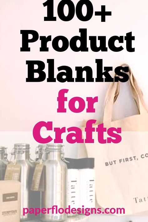 Do you need ideas for craft blanks? Get this list of over 100 ideas. #paperflodesign #craftblankideas #craftbusinesstideas Cricut Blanks Products, Crafting Blanks, Craft Blanks, Cricut Business, Cricut Supplies, Business Shirt, Cake Banner Topper, Svg Images, Metal Lunch Box