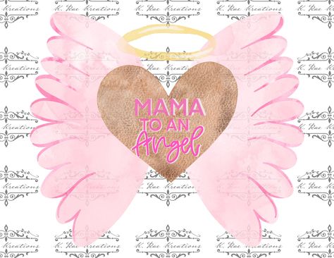 Pink Angel Wings, Angel Png, Mothers Love Quotes, Angel Quotes, Sibling Tattoos, Pink Angel, Pregnancy Loss, Cricut Fonts, Angel Baby