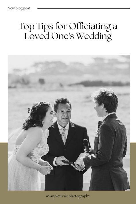 Tips For Officiating A Wedding, Friend Officiating Wedding, Officiating A Wedding Ceremony, Officiating A Wedding, Funny Anecdotes, Love Humor, Best Friend Wedding, Dress Appropriately, Monterey Bay