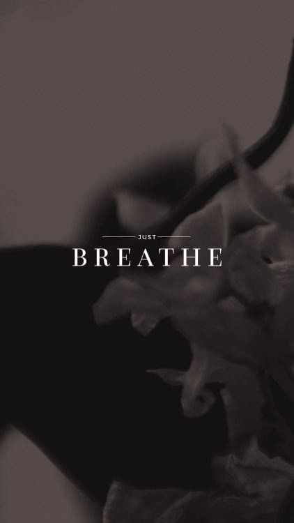 Just Breathe Wallpaper, Breathe Aesthetic, Breathe Quotes, Catholic Wallpaper, Medical Wallpaper, Phone Lock, Quotes In English, Words Of Inspiration, Screen Saver