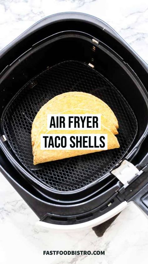 Corn hard taco shells in Air Fryer basket Air Fry Taco Shells, Taco Shells In Air Fryer, Chalupa Shell, Corn Taco Shells, Crunchy Taco Shells, Hard Shell Tacos, Fried Tacos, Tortilla Shells, Taco Shells