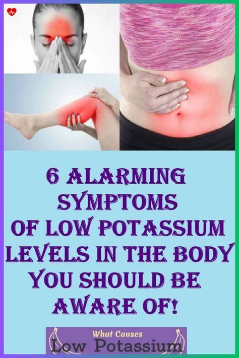 6 Alarming Symptoms Of Low Potassium Levels In The Body Low Potassium Symptoms, Overall Health, The Cell, Diet Tips, The Body, Fox, Medical, Diet, Health