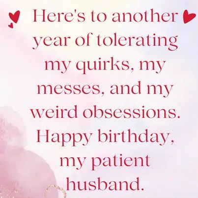 32 Funny Happy Birthday Wishes For Husband ( Images) Love Message To Husband, Funny Husband Birthday Quotes, Happy Bday Husband, Birthday Wish For Husband Funny, Message To Husband, Birthday Wishes For Your Husband, Happy Birthday Husband Funny, Happy Birthday Wishes For Husband, Meaningful Birthday Wishes