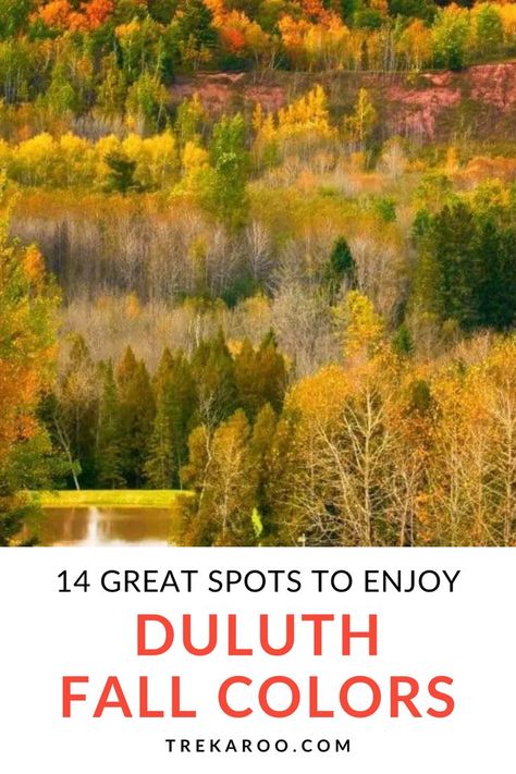 14 Great Spots to Enjoy Duluth Fall Colors Duluth Minnesota Fall, Us Family Vacations, Travel Minnesota, Minnesota Fall, Last Splash, Like Clockwork, Minnesota Travel, Fall Vacations, Duluth Minnesota