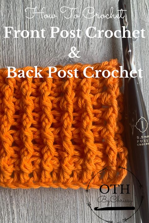 Front And Back Post Crochet Free Pattern, Front Post Back Post Double Crochet, Front Post Crochet, Back Post Crochet Stitch, Front Post Crochet Stitch, Post Crochet Stitches, Post Stitch Crochet, Crochet Post Stitch, Crochet Blanket Border